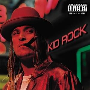 Devil Without a Cause - Kid Rock (Ft. Joe-C)