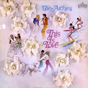 This Is Love - The Archies