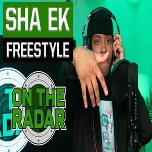 On The Radar Freestyle - Sha EK