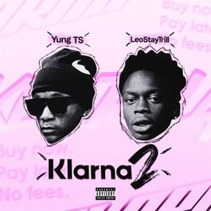 Klarna 2 - Yung TS & LeoStayTrill