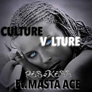 CULTURE. VULTURE. - Ras Kass (Ft. Masta Ace)