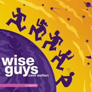 Ich weiß nicht, was ich will - Wise Guys