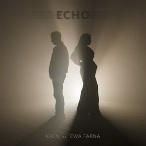 Echo - KaeN (Ft. Ewa Farna)