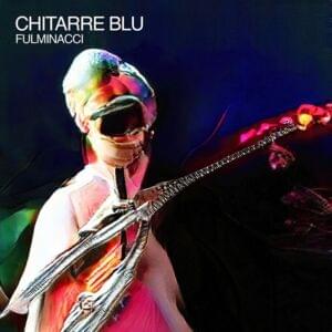 Chitarre blu - Fulminacci