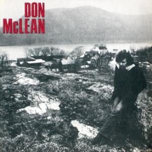 Bronco Bill’s Lament - Don McLean