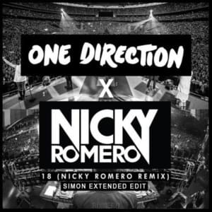 18 (Nicky Romero Remix) - One Direction