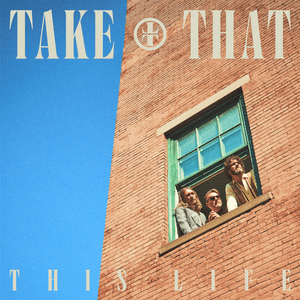 One More Word - Take That