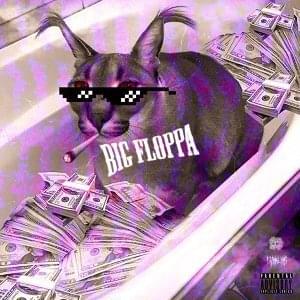 Stay On The Block - Big floppa (Ft. Polo G)