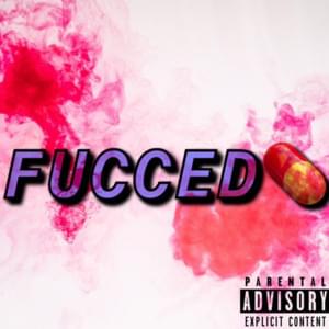 Fucced - QUEL-YungMX