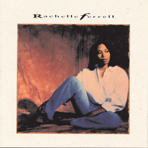 It Only Took a Minute - Rachelle Ferrell