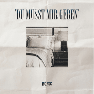 Du musst mir geben - KC Rebell & Summer Cem