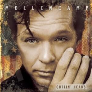 The Same Way I Do - John Mellencamp