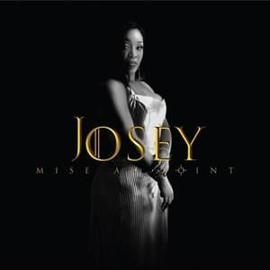 Mise au point - Josey