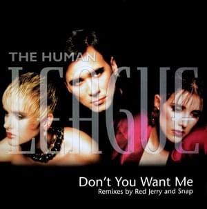 Don’t You Want Me (Snap 7" Remix) - The Human League