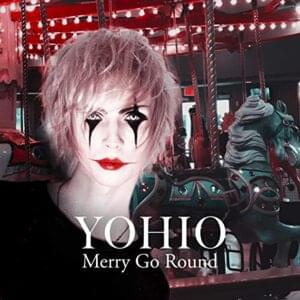 Merry Go Round - YOHIO