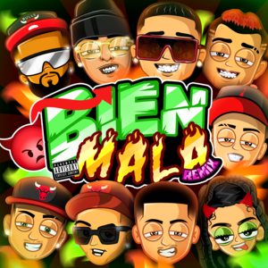 Bien Mala (Remix) - Zyron, Ñengo Flow & Marcianeke (Ft. Cris Mj, El Bai, Flor De Rap, Franco "El Gorila", Jowell & Tunechikidd)