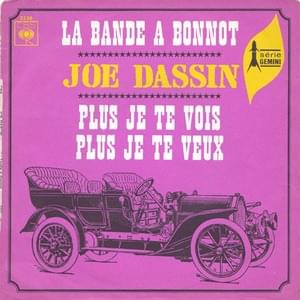 Plus je te vois, plus je te veux - Joe Dassin