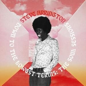 Love Is Gone - Steve Arrington