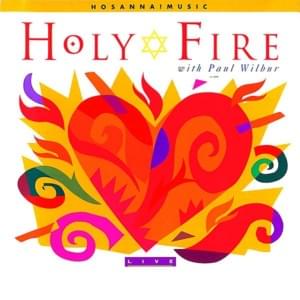 The Fire Of Your Love - Paul Wilbur