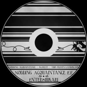 Nodding Acquaintance - Enter Shikari