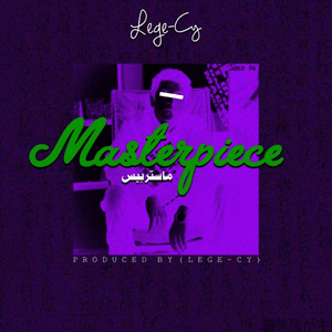 Masterpiece - ماستربيس - Lege-Cy - ليجي-سي