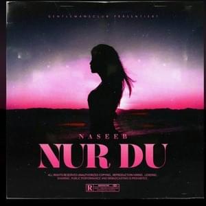 Nur Du - Naseeb