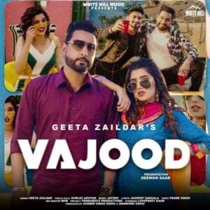 Vajood - Gurlej Akhtar (Ft. Geeta Zaildar)