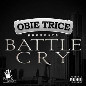 Battle Cry - Obie Trice (Ft. Adrian Rezza)