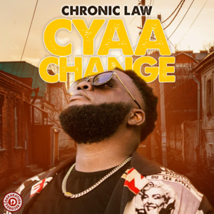 Can’t Change - Chronic Law