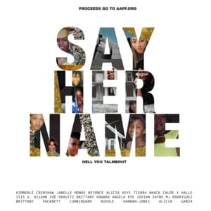 Say Her Name (Hell You Talmbout) - Janelle Monáe (Ft. Alicia Keys, Beyoncé, Chloe x Halle, Tierra Whack & Zoë Kravitz)