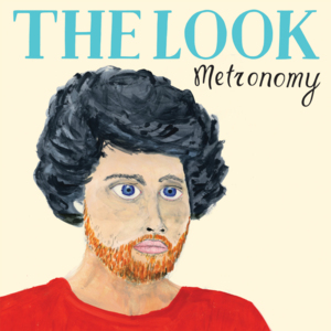 The Look - Metronomy