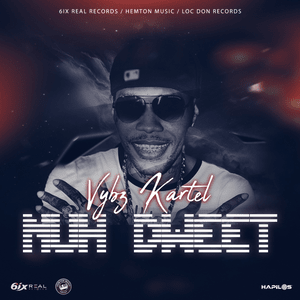 Nuh Dweet (Radio Edit) - Vybz Kartel