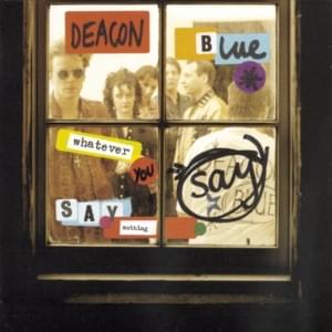 Will We Be Lovers - Deacon Blue