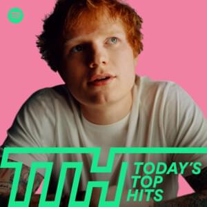 Today’s Top Hits 9/24/21 (feat. Ed Sheeran) - Spotify