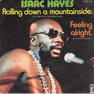 Rolling Down a Mountainside - Isaac Hayes