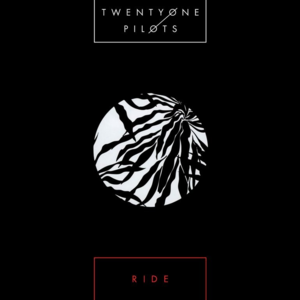 Ride - ​twenty one pilots