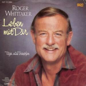 Leben mit dir - Roger Whittaker