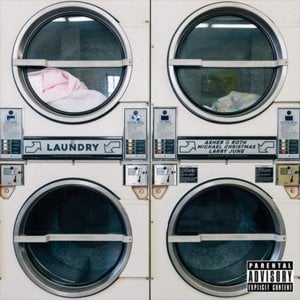 Laundry - Asher Roth (Ft. Larry June & Michael Christmas)