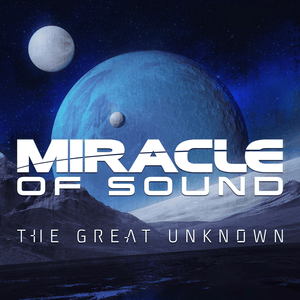 The Great Unknown - Miracle of Sound