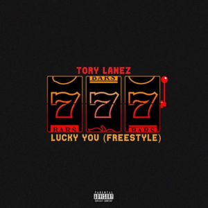 Lucky You (Freestyle) - Tory Lanez