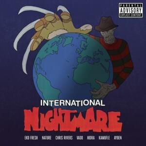 International Nightmare - Eko Fresh, Vado & Hidra (Ft. Ayben, Chris Rivers, Kamufle & Nature)