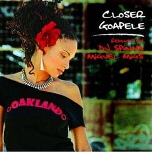 Closer (DJ Spinna Remix) - Goapele