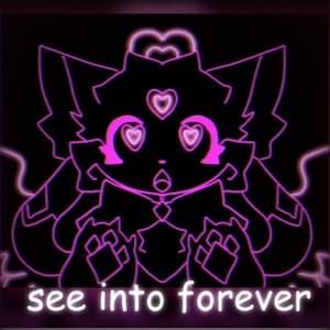 See into forever - ​kittydog