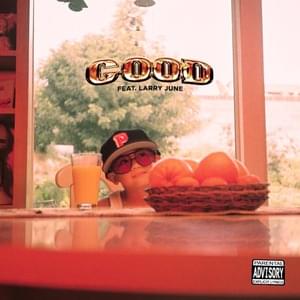 Good - P-LO (Ft. Larry June)