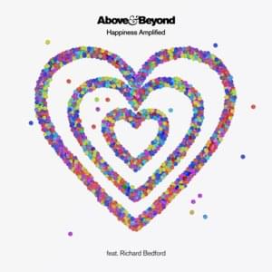 Happiness Amplified (Club Mix) - Above & Beyond (Ft. Richard Bedford)