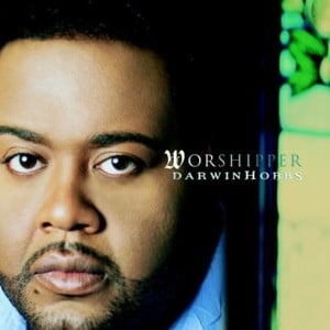 Worshipper’s Medley - Darwin Hobbs