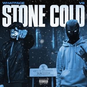 Stone Cold - Whatface & V9