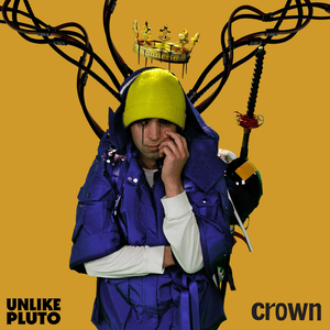 Crown - Unlike Pluto