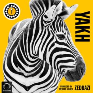 Yakh - ZedBazi (Ft. Alireza JJ, Mehrad Hidden, Saman Wilson, Sijal & Sohrab MJ)