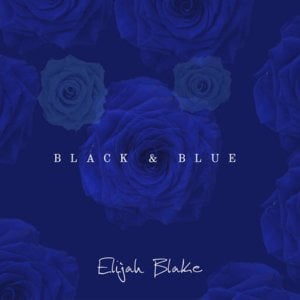 Black & Blue - Elijah Blake